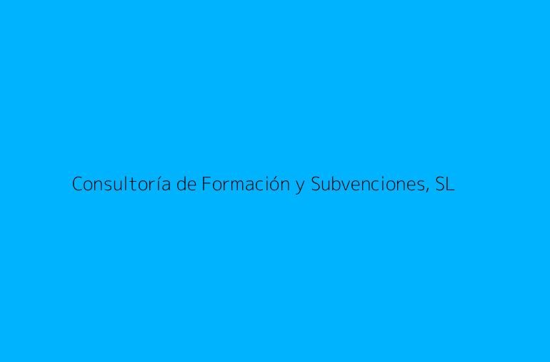 Consultoría de Formación y Subvenciones, SL